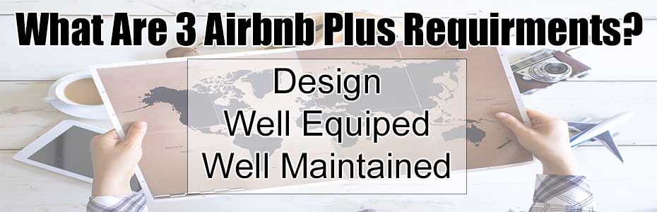 what are three airbnb plus requirements